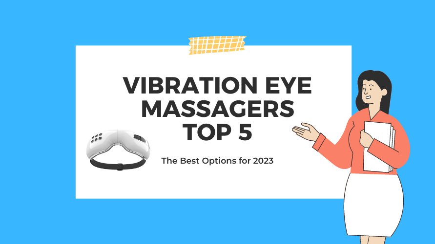 Top 5 massageadores oculares de vibração 2023